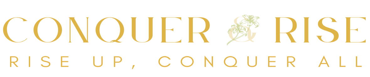 Conquer and Rise